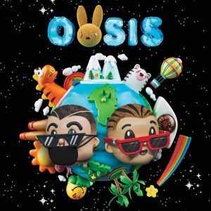 J Balvin Y Bad Bunny – Oasis (2019)
